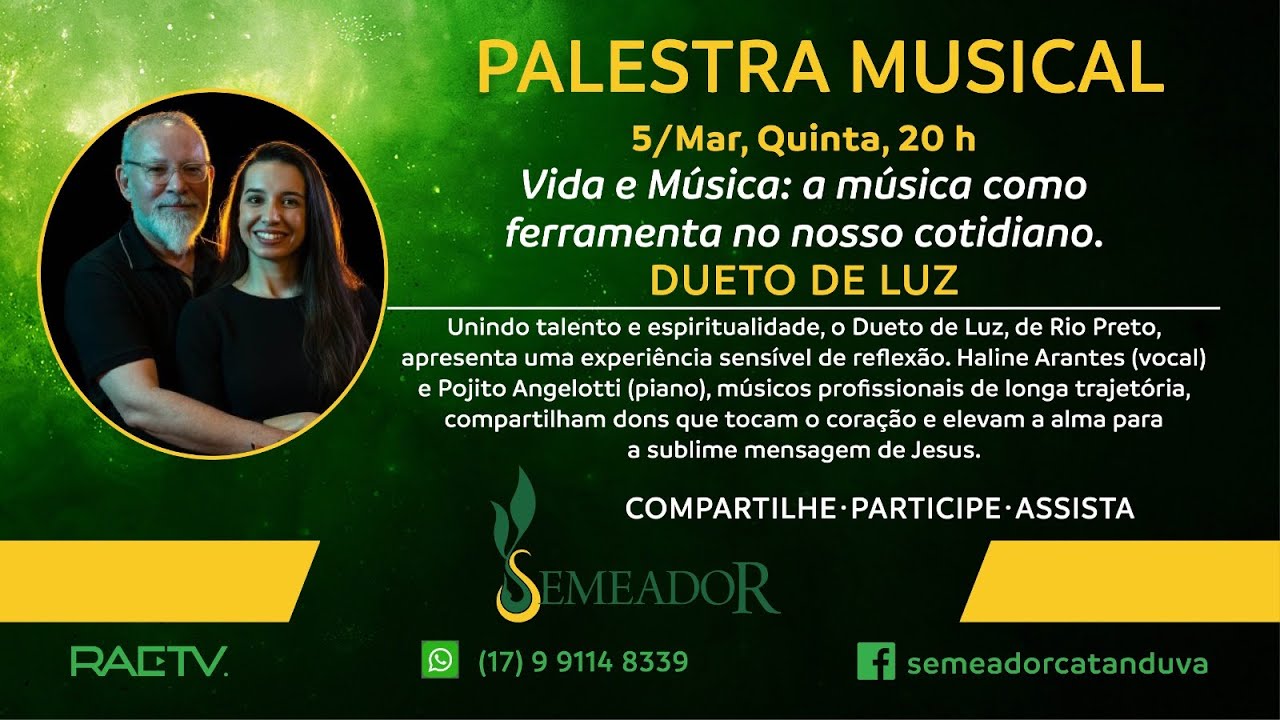 Vida e Música: A Música Como Ferramenta no Nosso Cotidiano - Palestra musical com DUETO DE LUZ