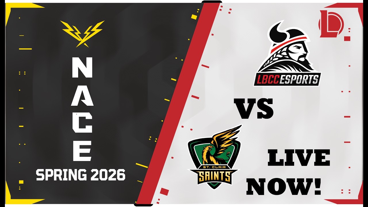 [NACE LEAGUE OF LEGENDS] LBCC v ST. CLAIR