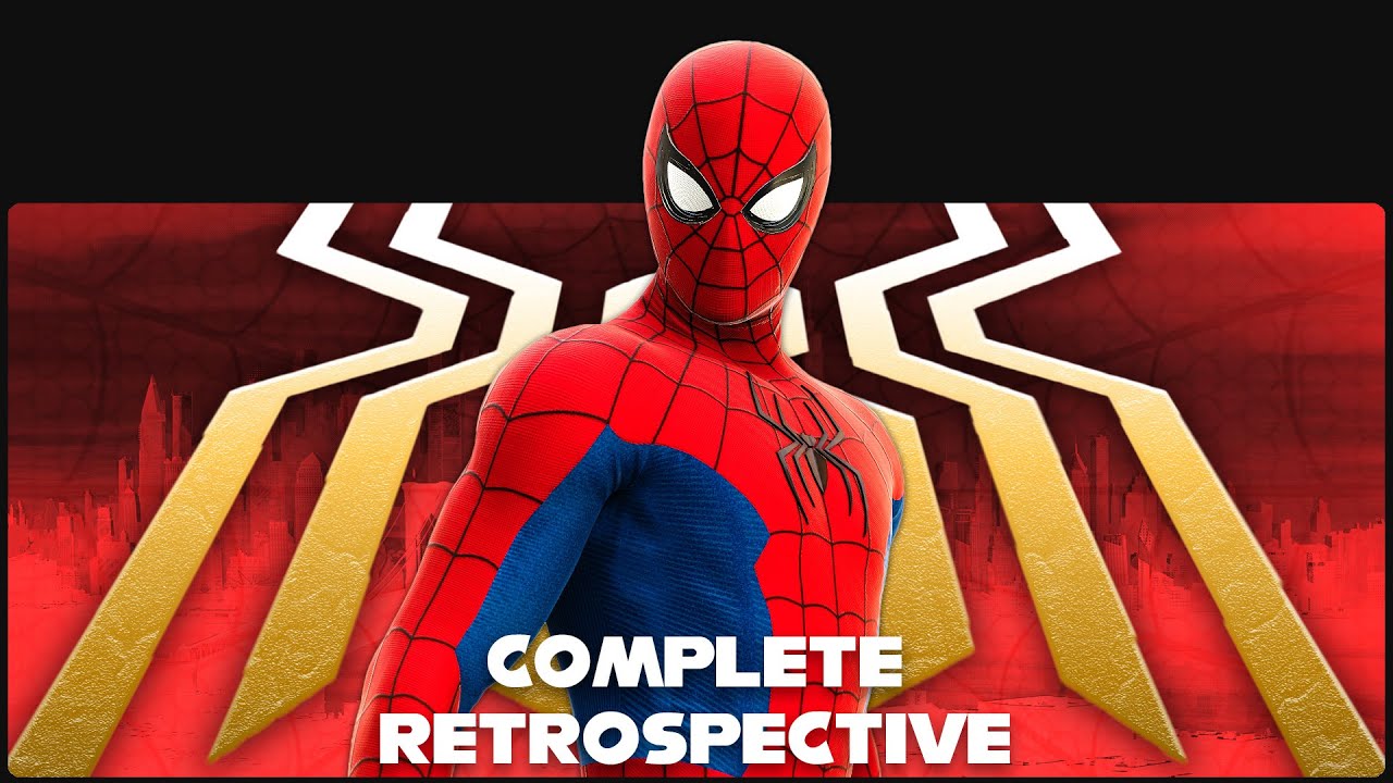 Jon Watts' MCU Spider-Man - The Complete Retrospective (2016 - 2021)