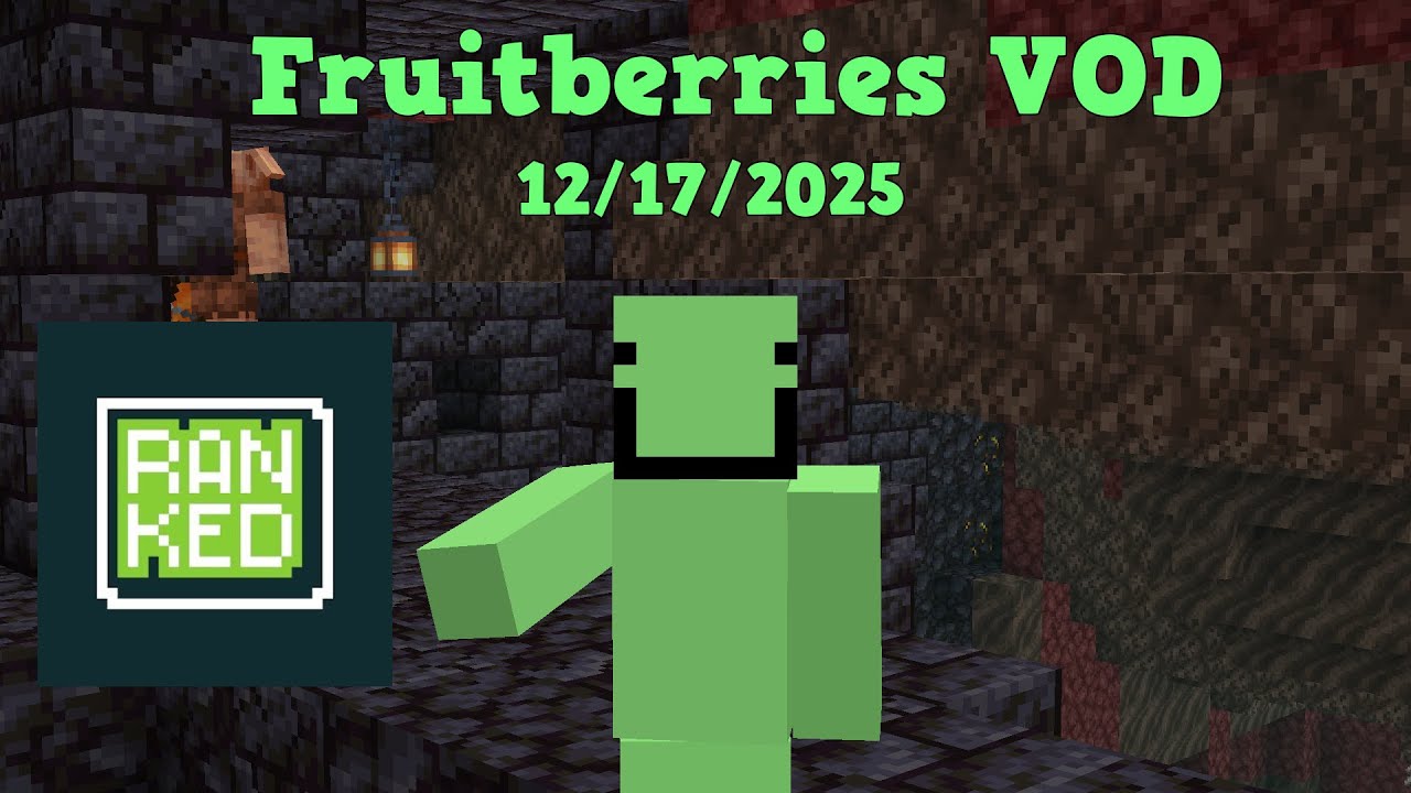 MCSR Ranked | Fruitberries VOD