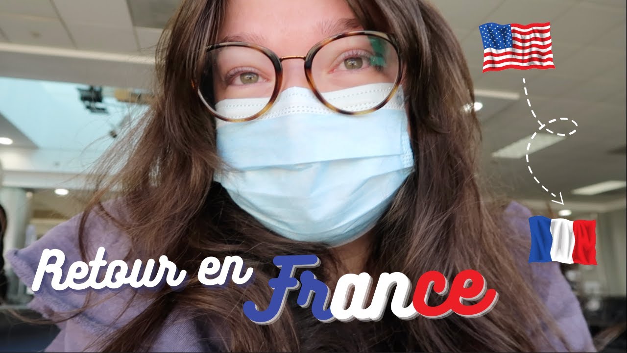 MON RETOUR EN FRANCE APRÈS 2.5 ANS AUX USA I AU PAIR