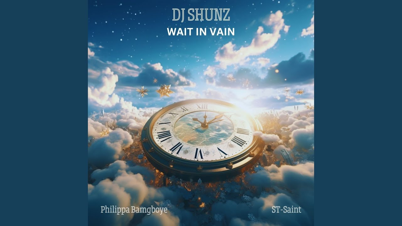 Wait In Vain