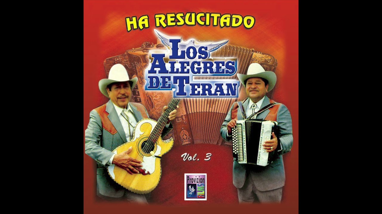 Los Alegres De Teran - Ha Resucitado (Disco Completo)