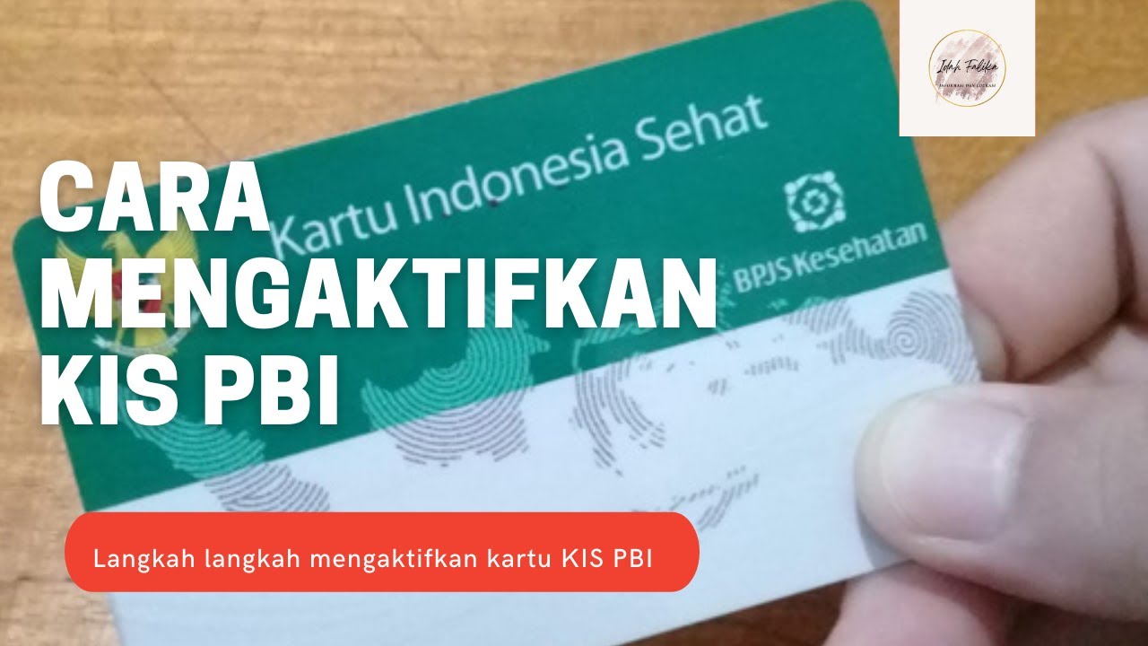 CARA MENGAKTIFKAN KEMBALI KARTU KIS PBI