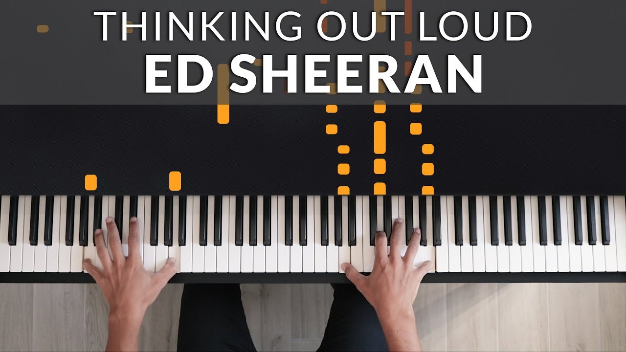 Thinking Out Loud - Ed Sheeran | Tutorial of my Piano Cover