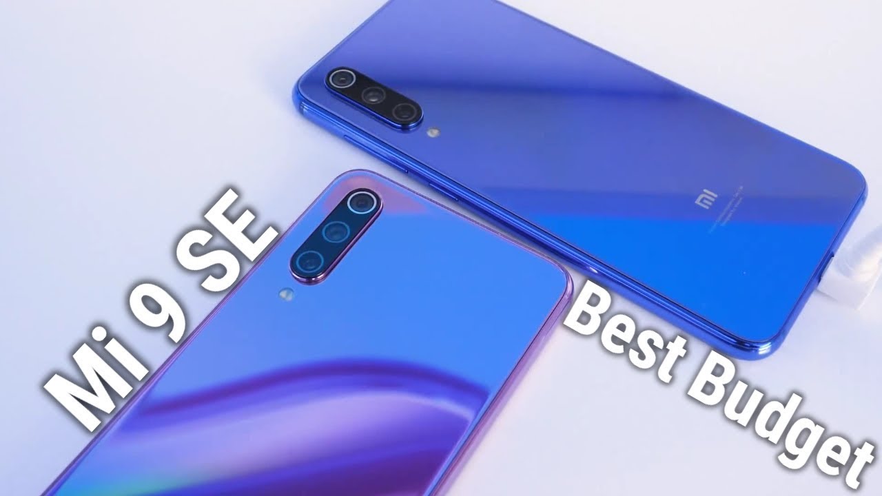 Xiaomi Mi 9 SE Hands On: The Best Budget Phone Up-to-date #SamiLuo
