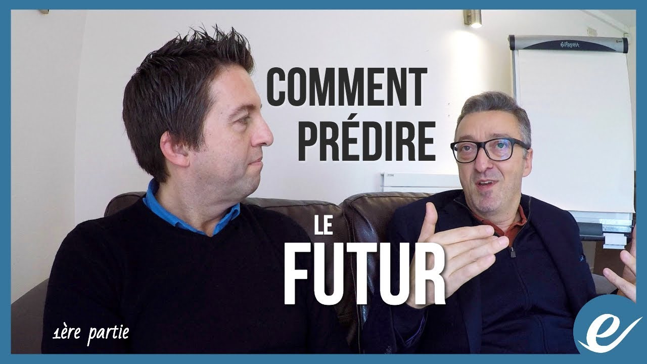 COMMENT PRÉDIRE LE FUTUR - 1re partie (Interview avec Éric Célérier)