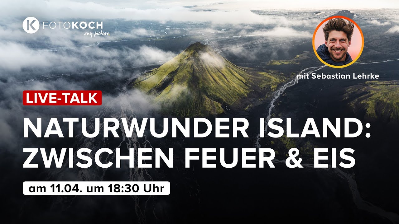 LIVE-TALK: Naturwunder Island - Zwischen Feuer & Eis | mit Sebastian Lehrke