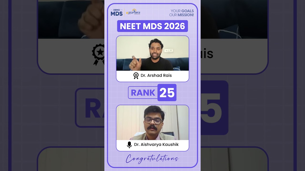 🏆 NEET MDS 2026 Rank 25 | Dr. Arshad Rais Shares His Success Strategy! 🔥