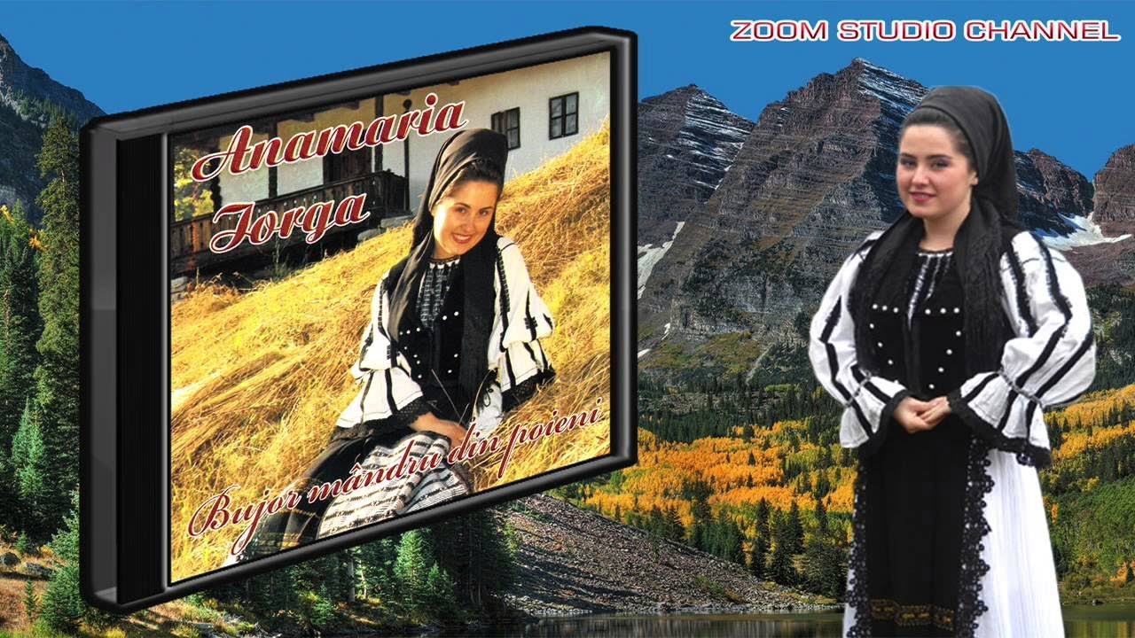 ANAMARIA IORGA - ALBUMUL - BUJOR MANDRU DIN POIENI, ZOOM STUDIO