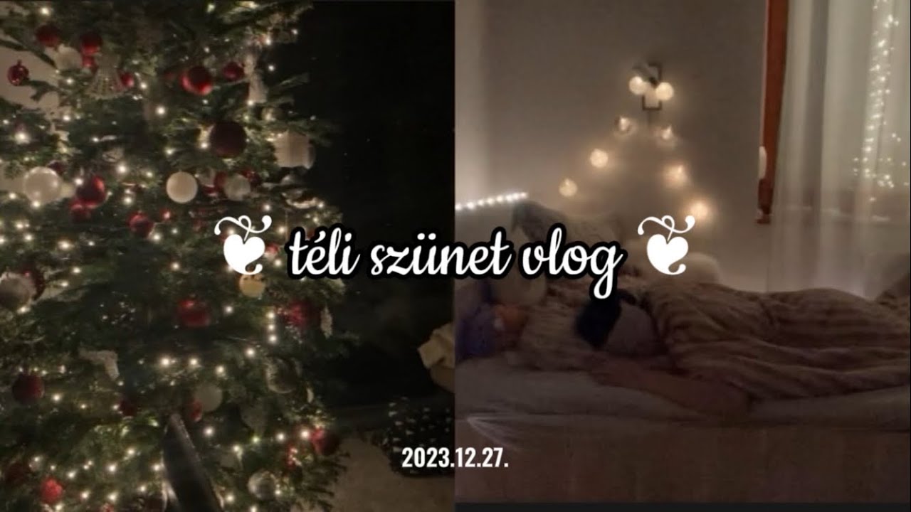 téli szünet vlog🎄 | 𝐬𝐳𝐥𝐞𝐧𝐚