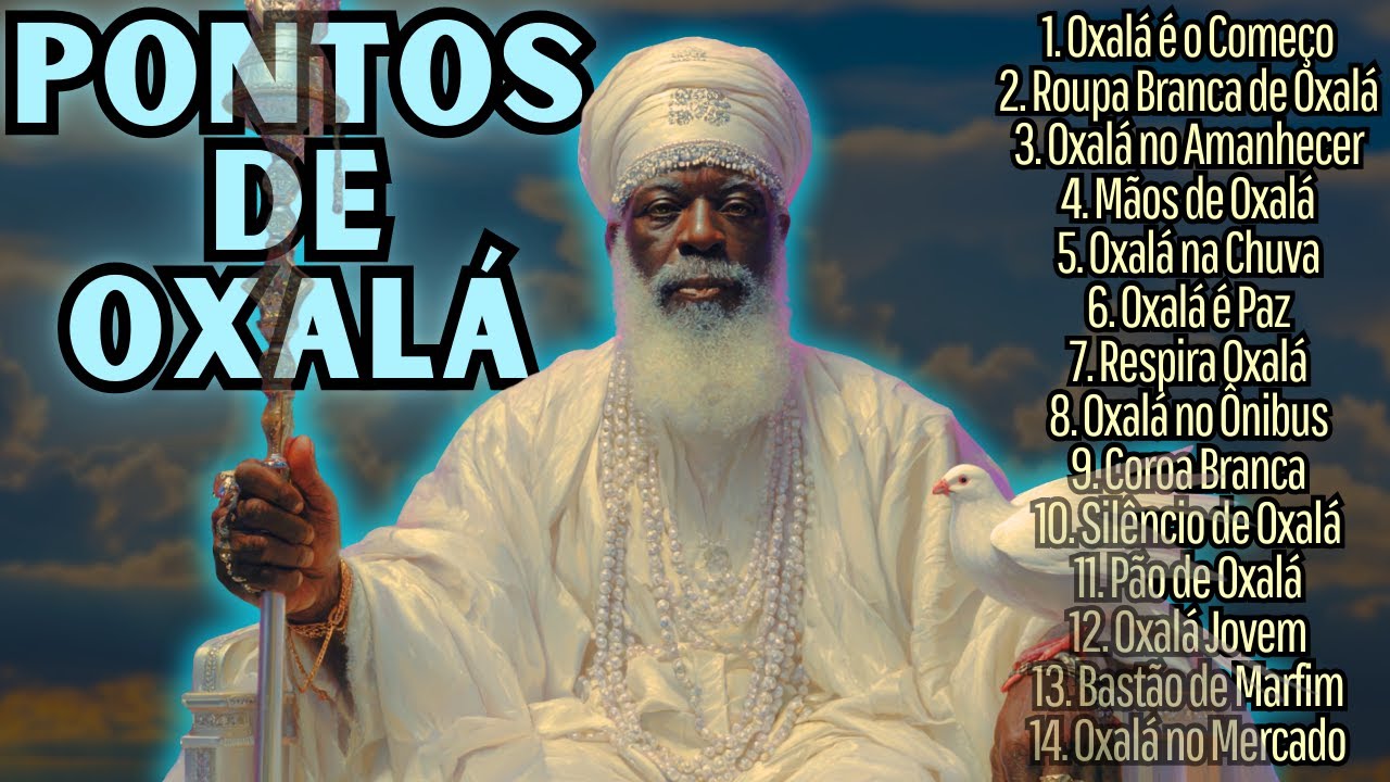 Os Melhores Pontos de OXALÁ, Pai de Todos! | Playlist de Umbanda 2025