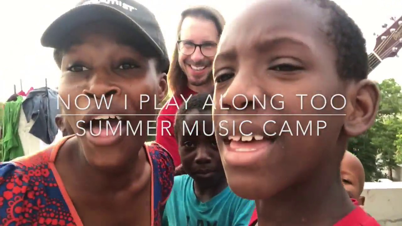 Now I Play Along Too - Summer Music Camp 2018