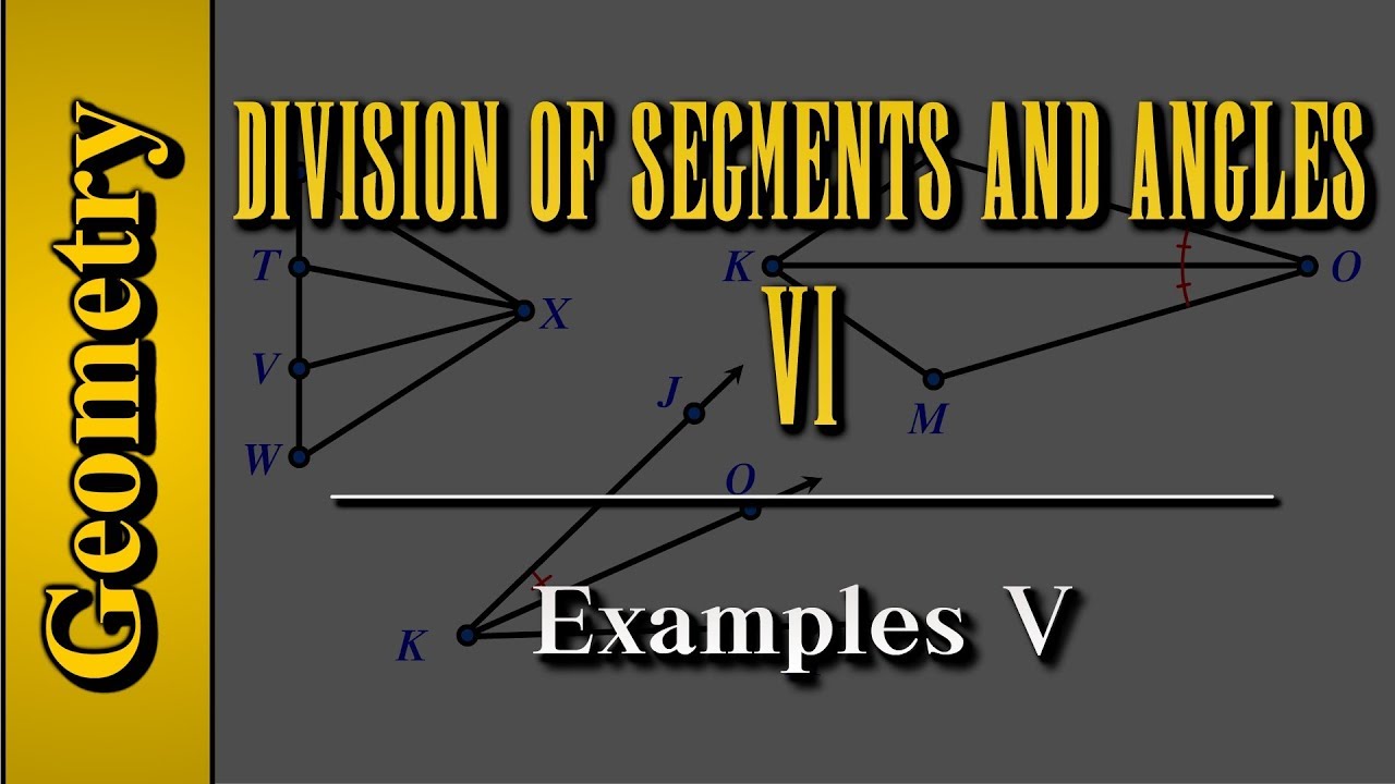 Geometry: Division of Segments and Angles (Level 6 of 8) | Examples V