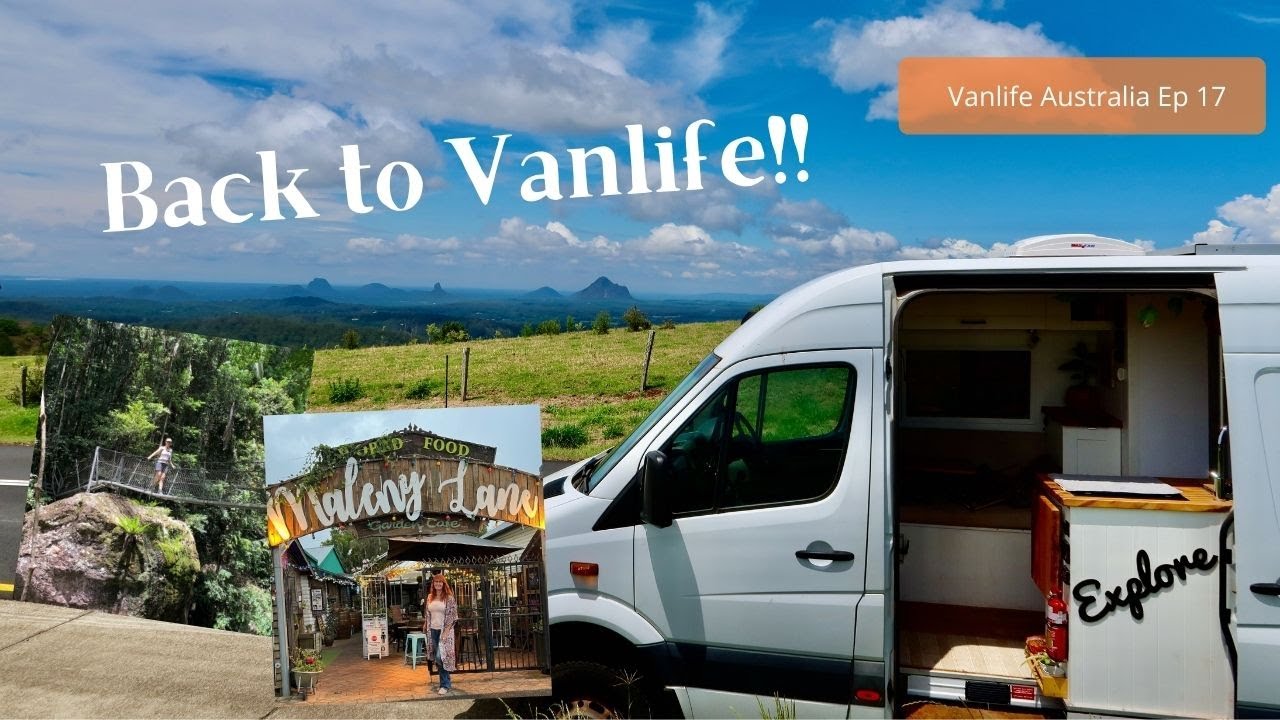 Back to Vanlife | Australia Roadtrip | Maleny and Sunshine Coast hinterland