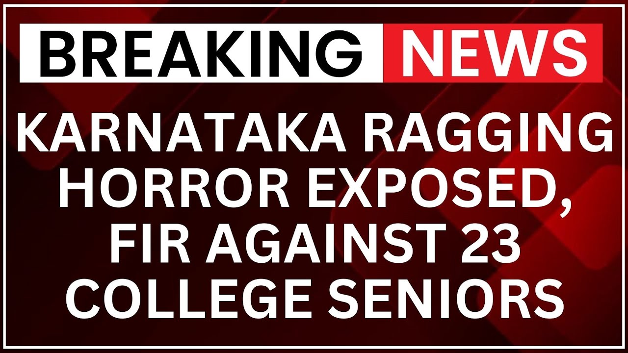 Devanahalli Ragging Case: FIR Against 23 Seniors, College Admin Attacked