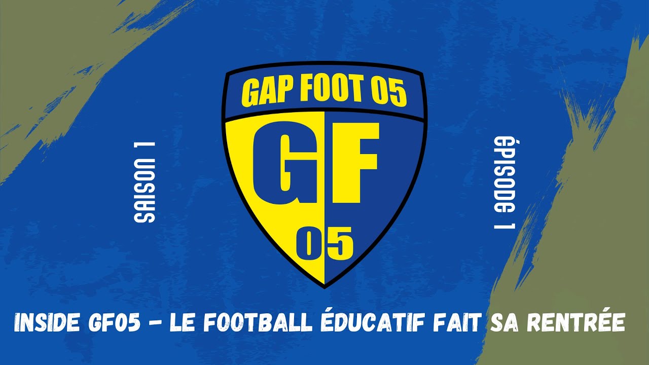 Inside GF05 Épisode 1 - Le football éducatif fait sa rentrée