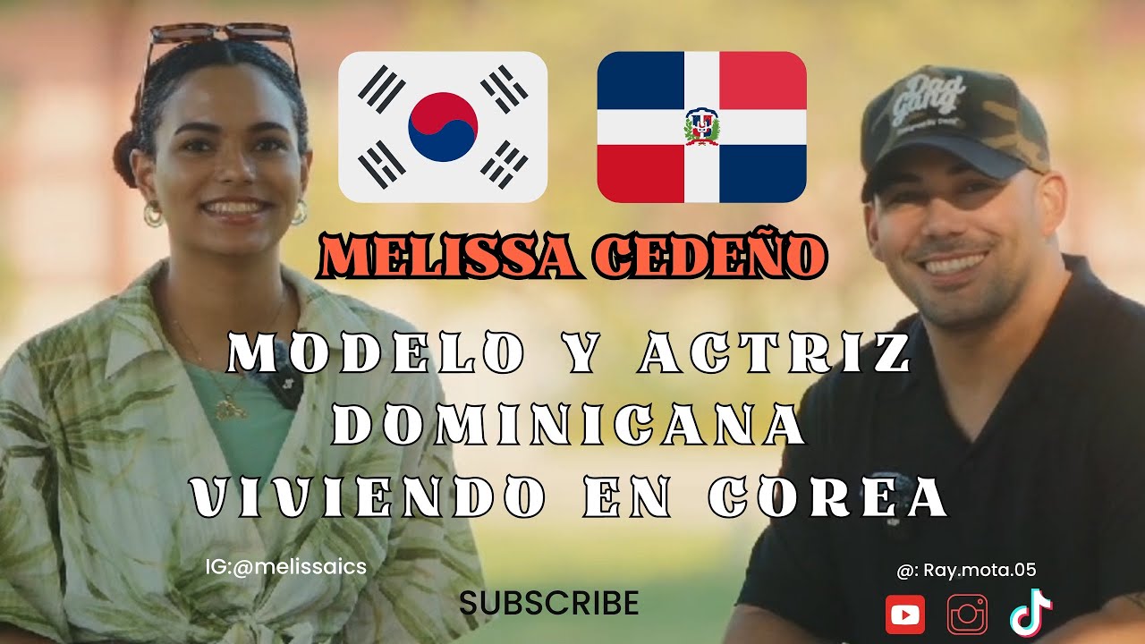 MELISSA CEDE&Ntilde;O MODELO Y ACTRIZ  DOMINICANA VIVIENDO SU SUE&Ntilde;O EN COREA