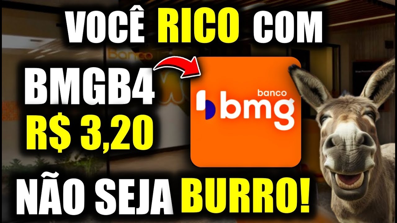 BMGB4 | VEJA O QUE NINGUÉM VÊ! OPORTUNIDADE OU CILADA?