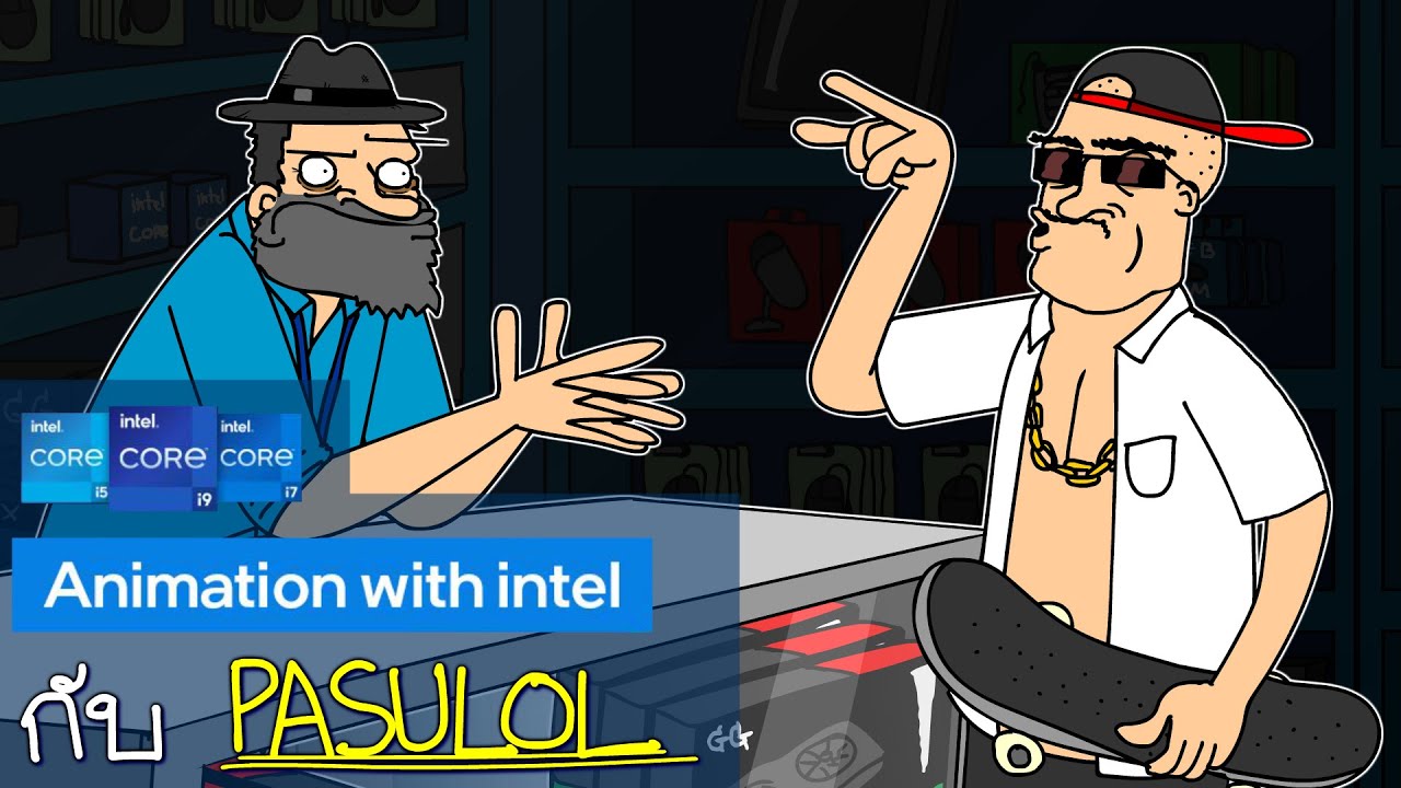 PASULOL โน๊ตบุ๊คที่ดีเกินไป [The Best Laptop] (Sponsored by intel)
