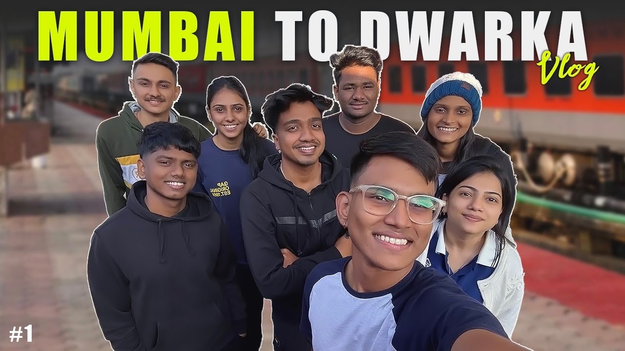 Mumbai to Dwarka |  Train Journey with Friends | Part 1