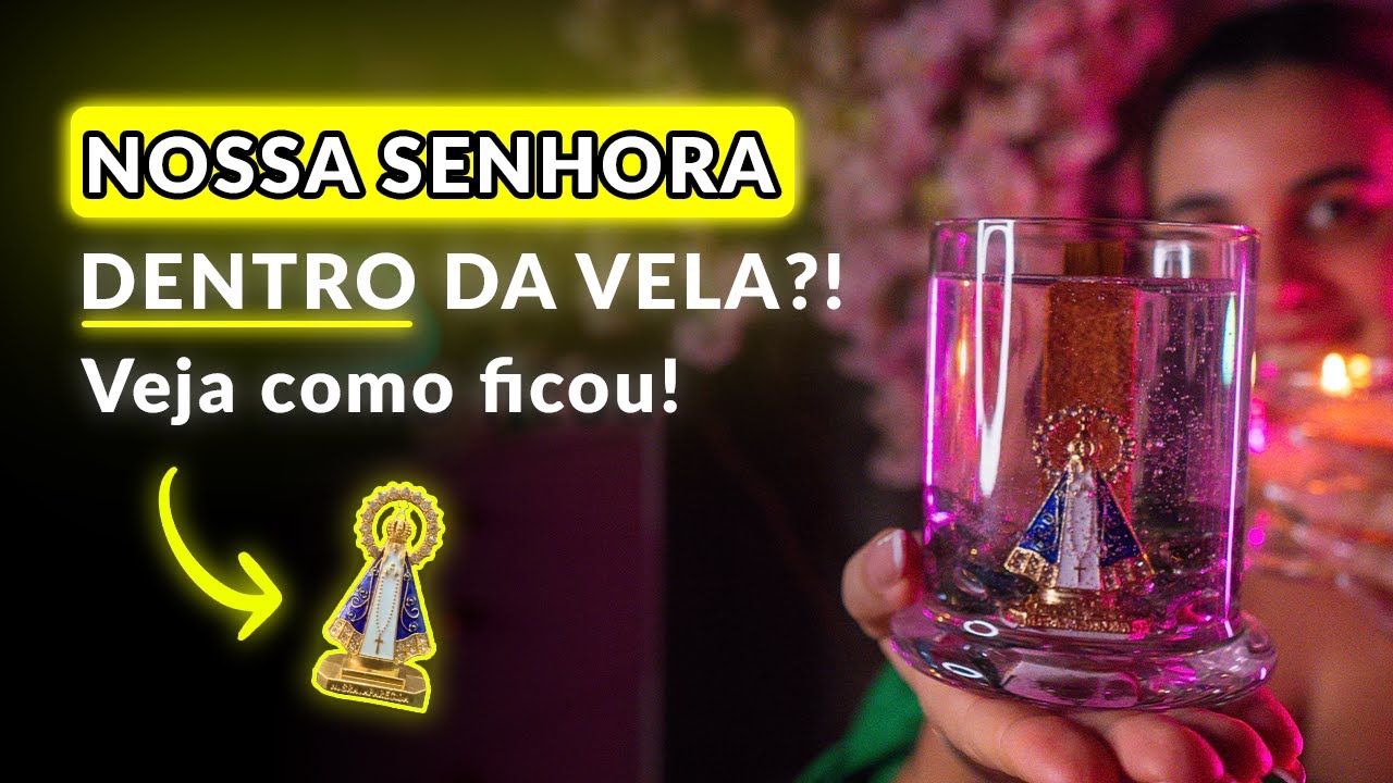 Ela Fica Dentro da Vela! Veja o Resultado com Nossa Senhora na Vela em Gel
