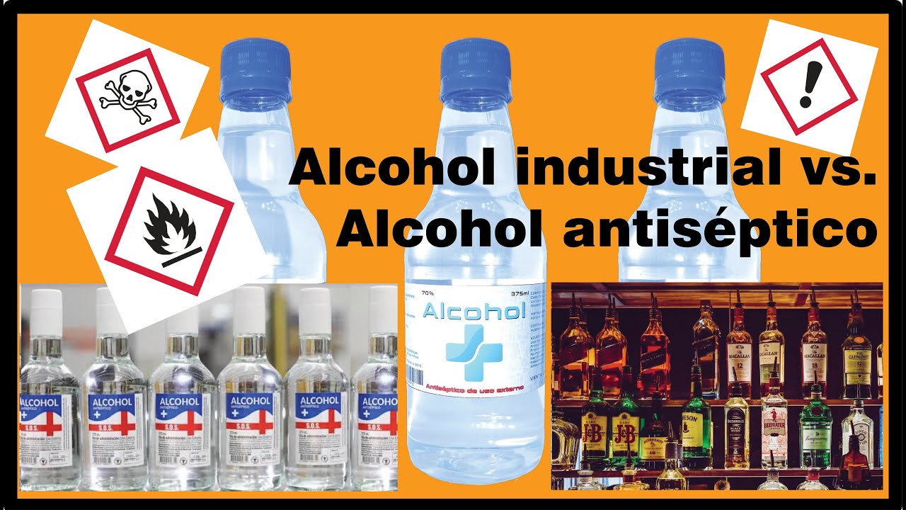 Diferencias entre Alcohol Industrial y Alcohol Antiséptico