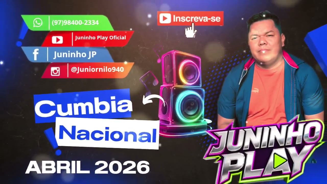 CUMBIA NACIONAL ABRIL 2026 - JUNINHO PLAY 💥🔥💥🚀🚀🚀