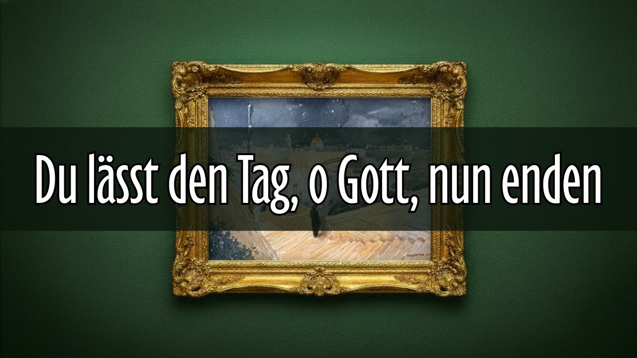 GL 96 - Du lässt den Tag, o Gott, nun enden | Gesang & Instrumente