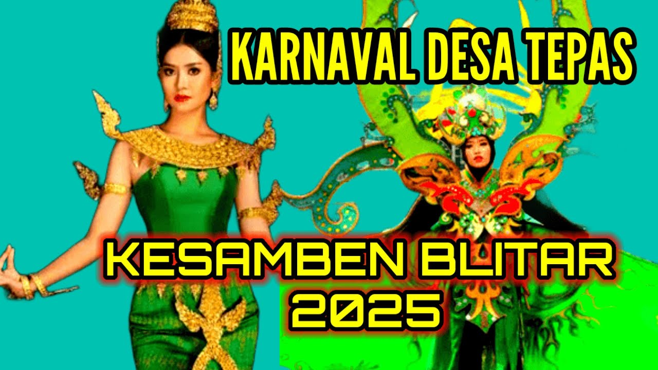LIVE KARNAVAL TEPAS KESAMBEN BLITAR 2025