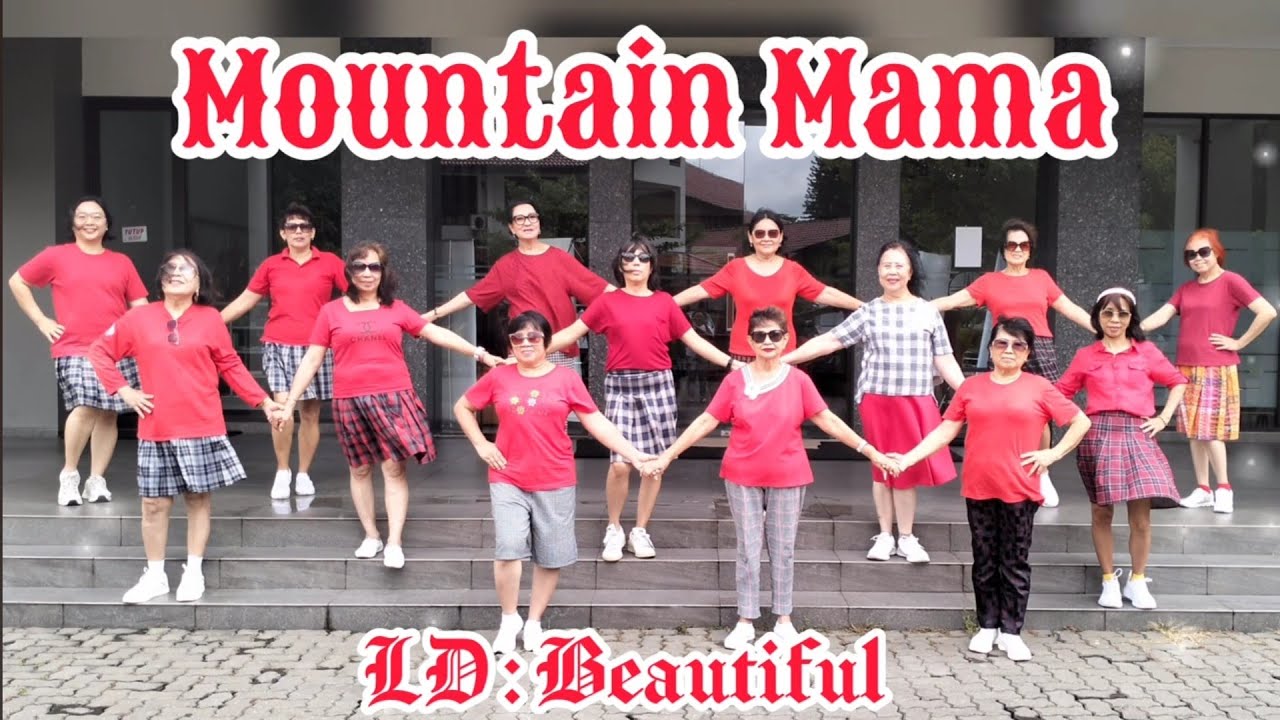 MOUNTAIN MAMA - LINE DANCE Chor : Ulinda Rizki P, Indah Nurul, Roosamekto Mamek ( INA )