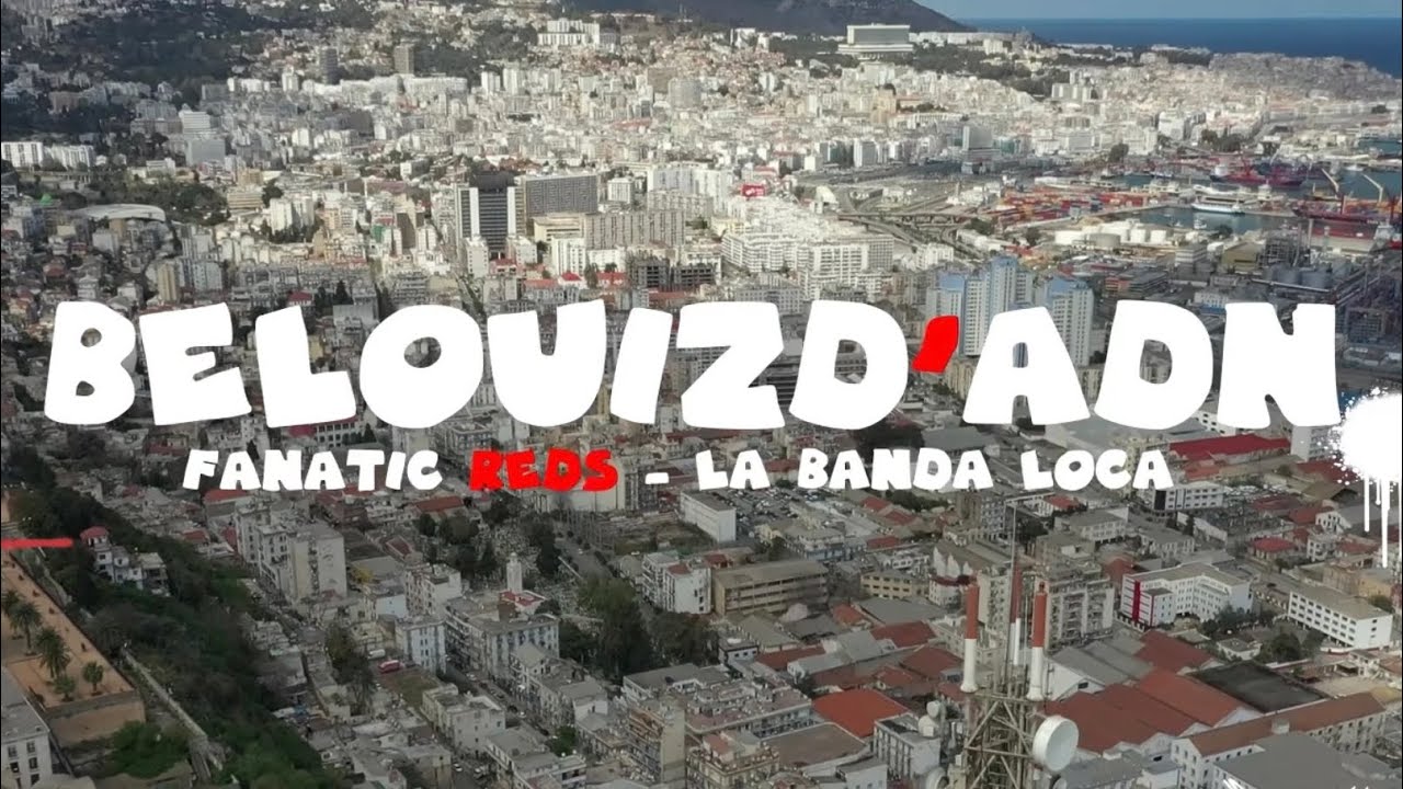 CR BELOUIZDAD - BELOUIZD&rsquo;ADN - LA BANDA LOCA @UltrasFanaticReds  CLIP BY @ouksfilms