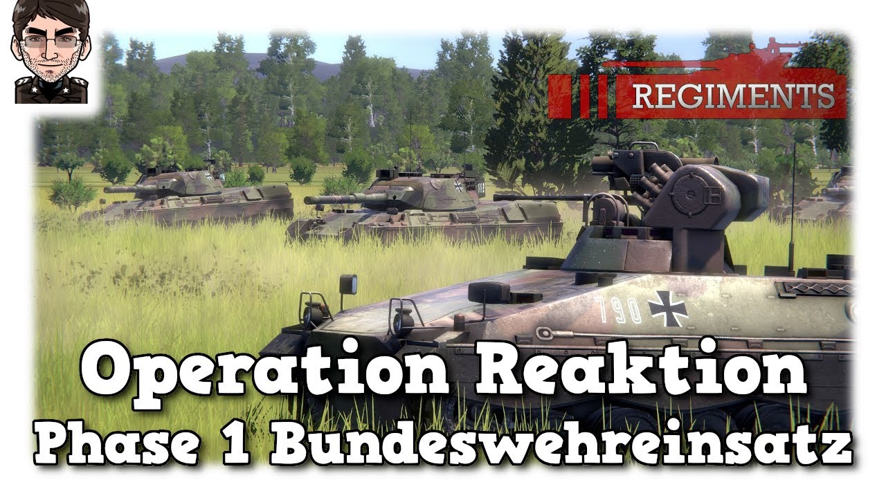 Regiments Gameplay Deutsch - Operation Reaktion Phase 1 - Bundeswehreinsatz