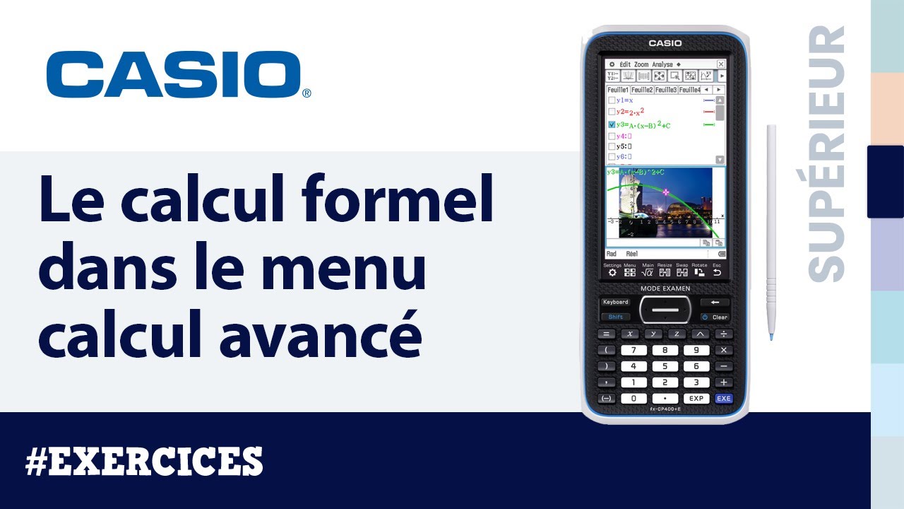 Exercice CALCUL FORMEL : Menu Avancé de la calculatrice formelle CASIO fx-CP400