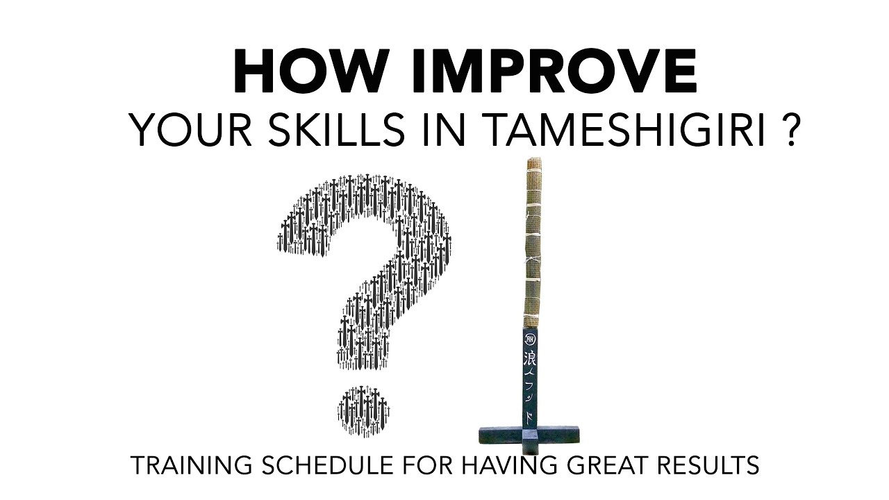 HOW TO IMPROVE YOUR TAMESHIGIRI SKILLS ? TOZANDO ARTKATANA YARINOHANZO HANWEI JOHN LEE HUAWEI ZSEY
