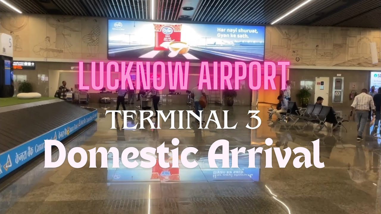 Newly started Lucknow Airport Terminal 3 | Domestic Arrival