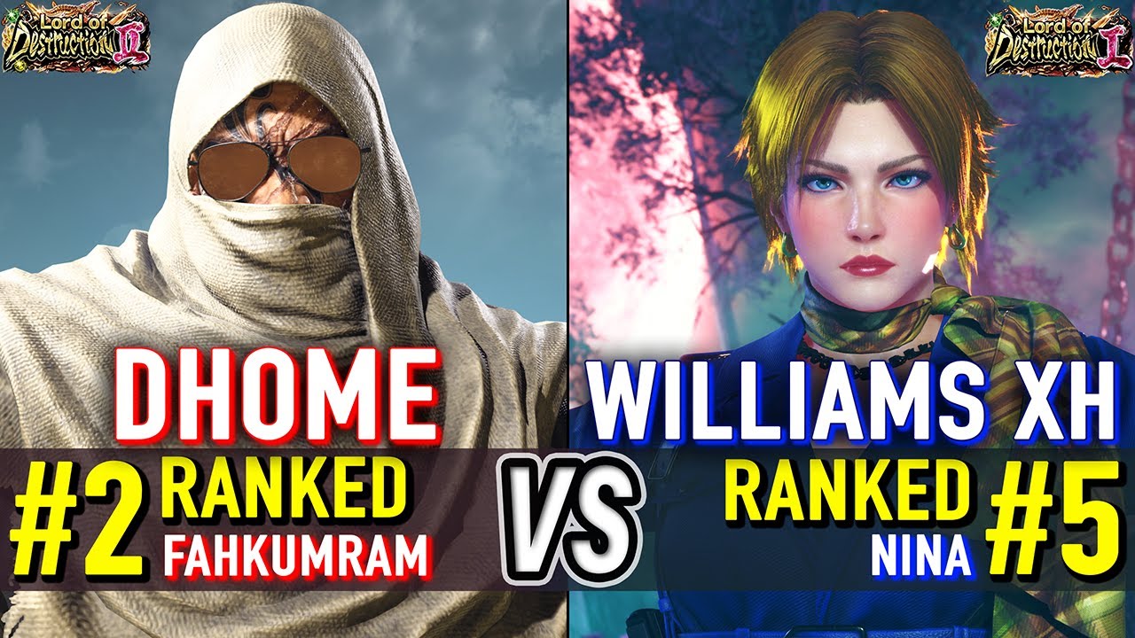 T8 🔥 DHOME50HBK (#2 Ranked Fahkumram) vs WILLIAMS XH (#5 Ranked Nina) 🔥 Tekken 8 High Level Gameplay