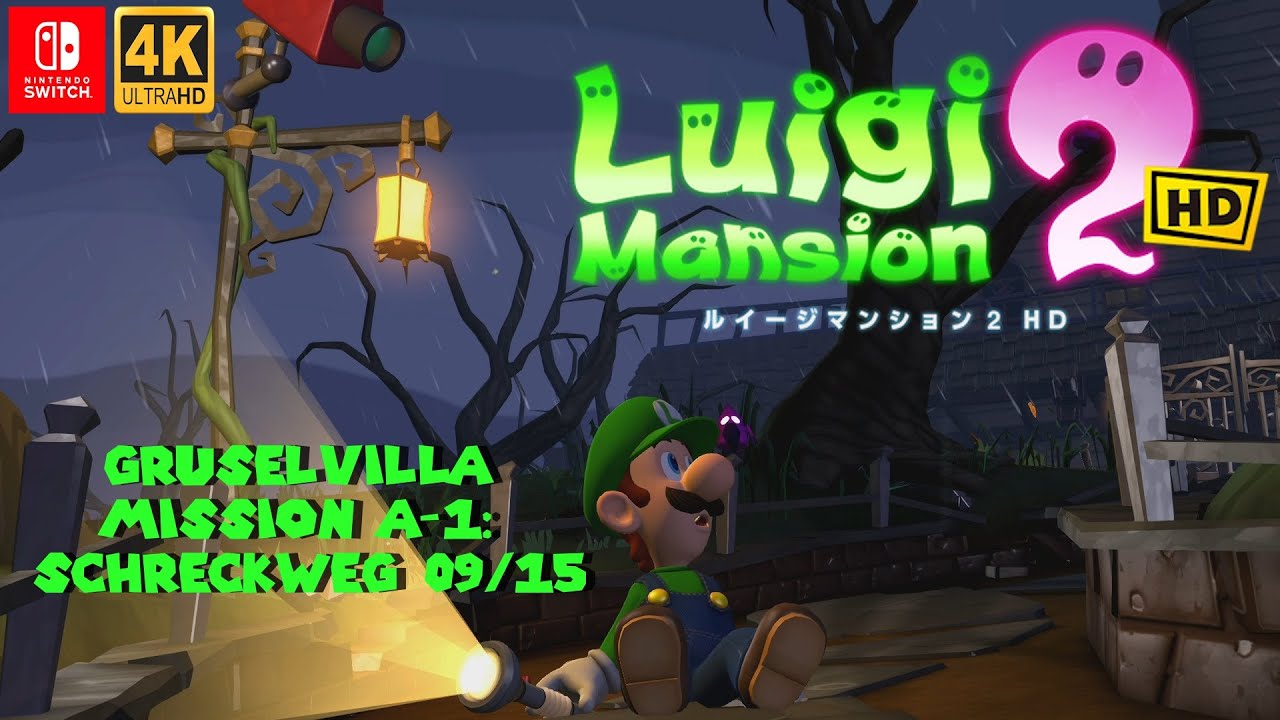 LUIGIS MANSION 2 HD 👻: Prolog + Gruselvilla: A-1: Schreckweg 09/15 I Alle Juwelen💎und BuuHuus!👻