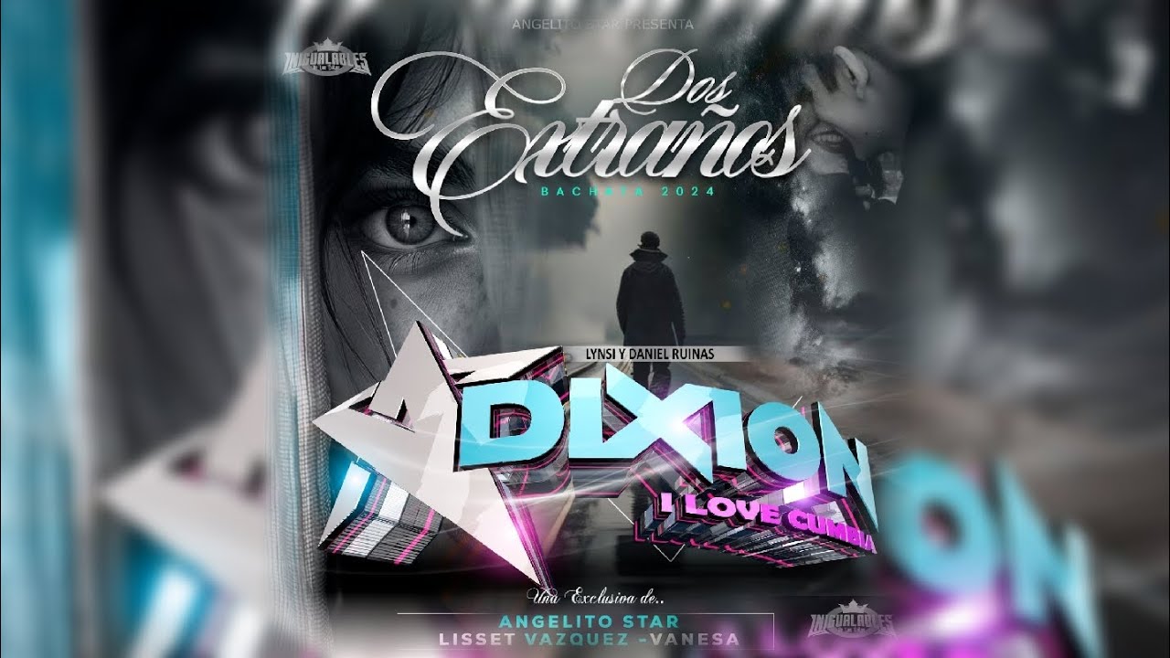 DOS EXTRAÑOS 💔 (GRUPO ADIXION ❤️‍🔥) EXITO 2024
