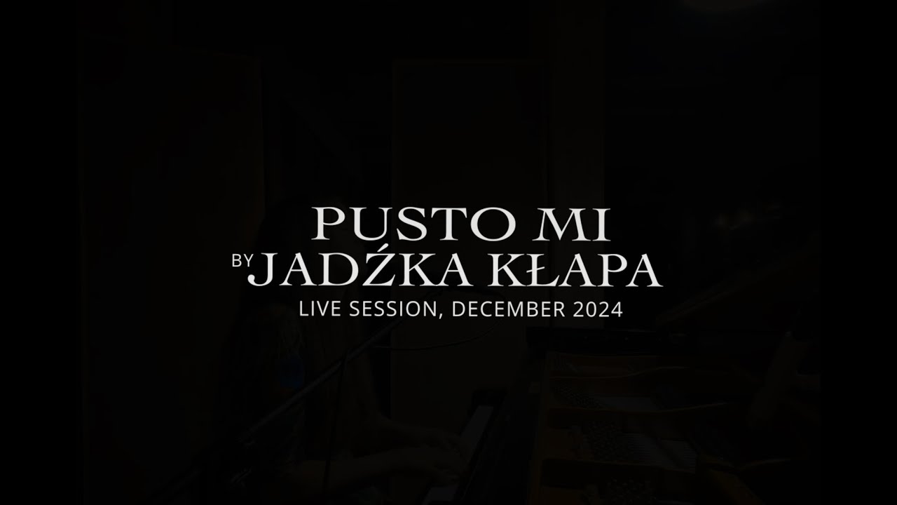 Jadźka Kłapa feat. Andrés Beeuwsaert - PUSTO MI (live session)