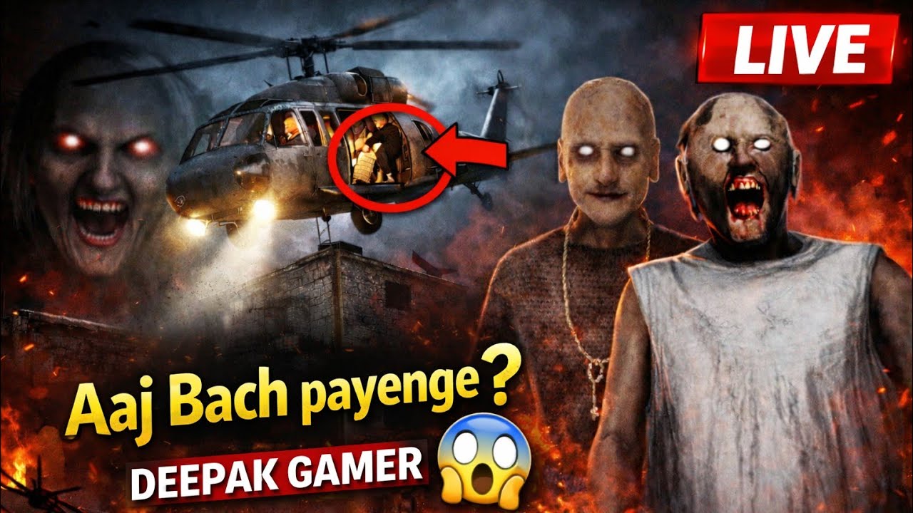 Granny Chapter 2 LIVE 🔴 | Helicopter Escape 😱 | Aaj Bach Payenge? | Deepak Gamer