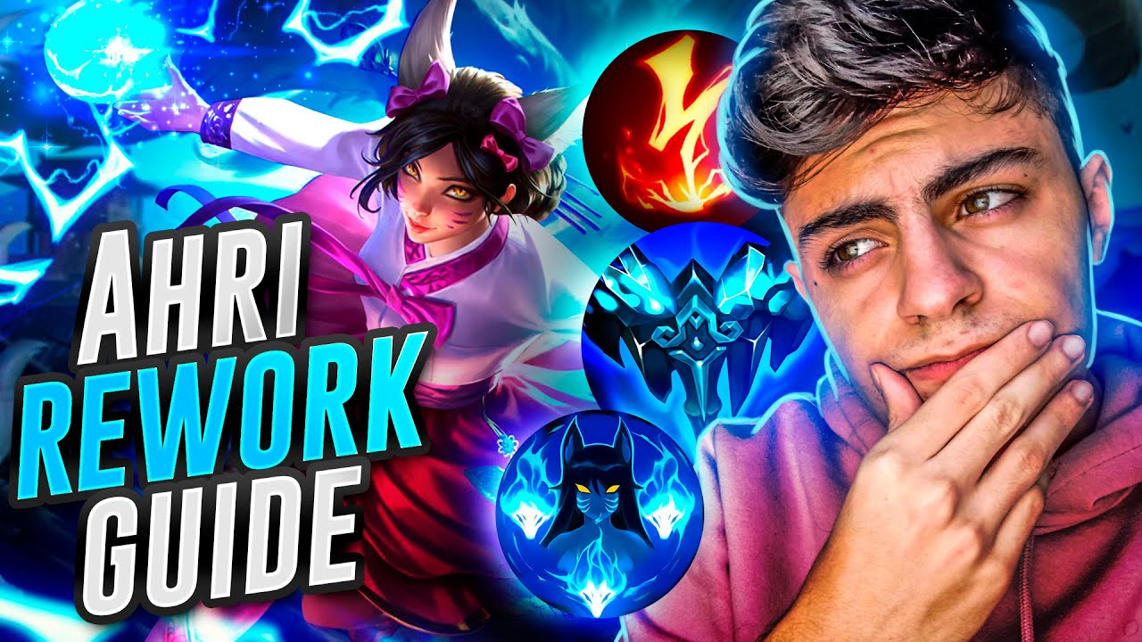 REWORKED AHRI GUIDE | BEST AHRI BUILD AND RUNES 2022
