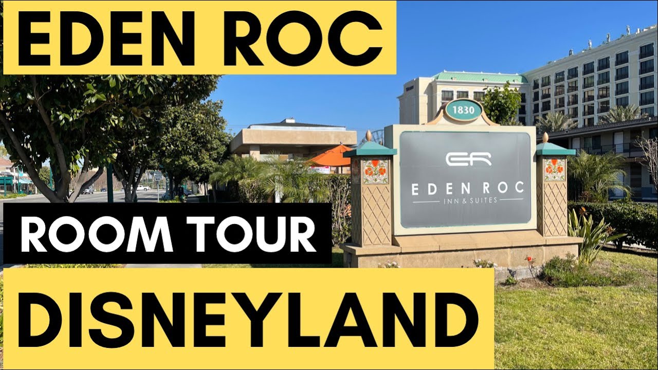 Eden Roc Inn and Suites Anaheim Hotel Tour | Disneyland Good Neighbor Hotel Tour