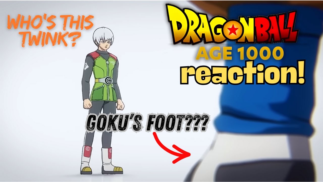 Dragon Ball Age 1,000 Reaction Trailer