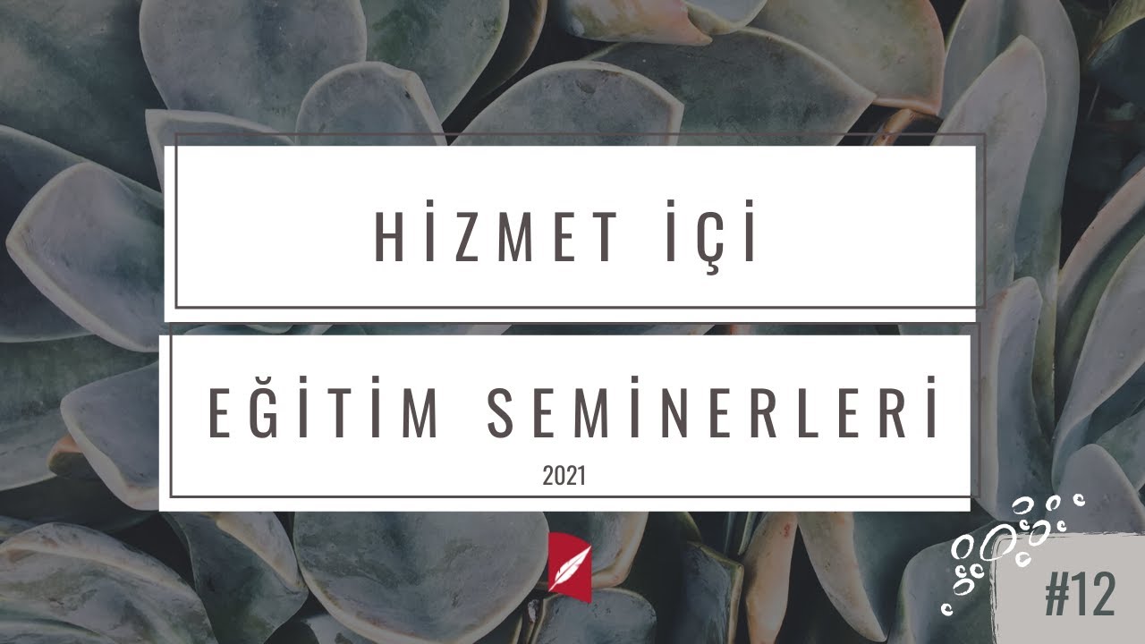 Hizmet İçi Eğitim Seminerleri #12 - Kavram ve Kuram