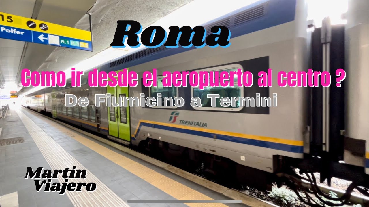 ESTA es la forma mas FÁCIL y ECONÓMICA de IR desde Fiumicino a Termini en ROMA