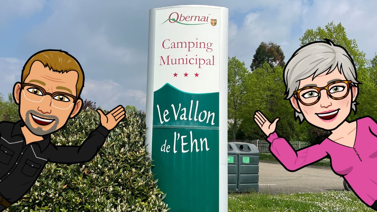 Camping Municipal le Vallon de l'Ehn à Obernai France 2023 . 🤟😉 Deutscher Untertitel 👍 🇪🇸