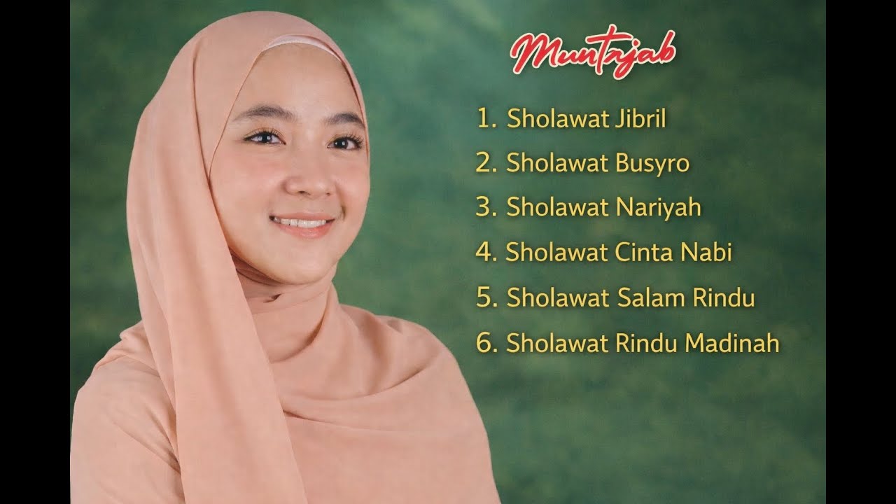 6 Sholawat Penyejuk Hati | Sholawat Jibril, Busyro, Nariyah & Rindu Madinah