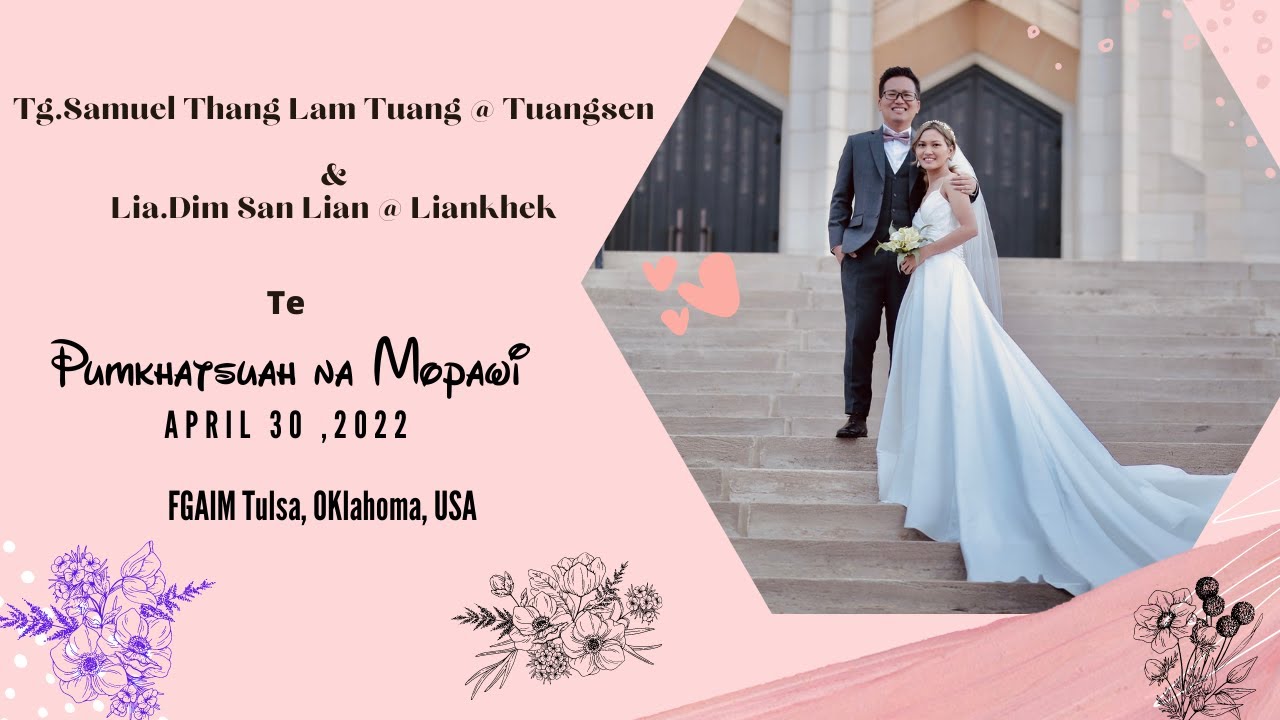 Tg.Samuel Thang Lam Tuang @ Tuangsen & Lia.Dim San Lian @ Liankhek te Pumkhatsuahna Mopawi