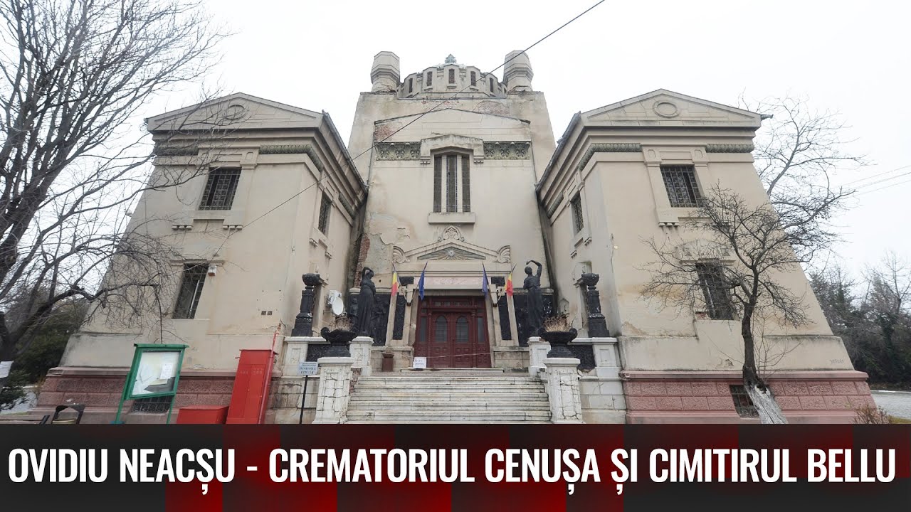 Arhitectura Funerară - Crematoriul Cenușa și Cimitirul Bellu